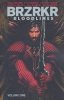 BRZRKR BLOODLINES VOL 01 TP [9781608861491]